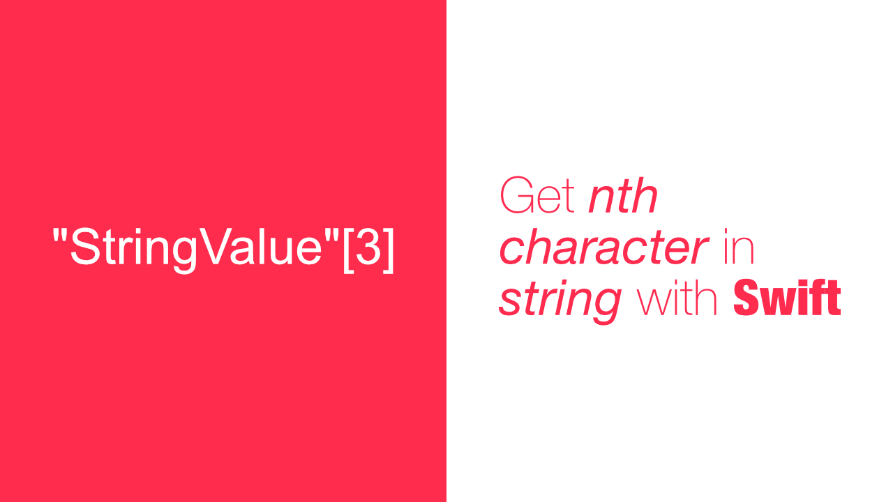 Get Nth character in string with Swift
