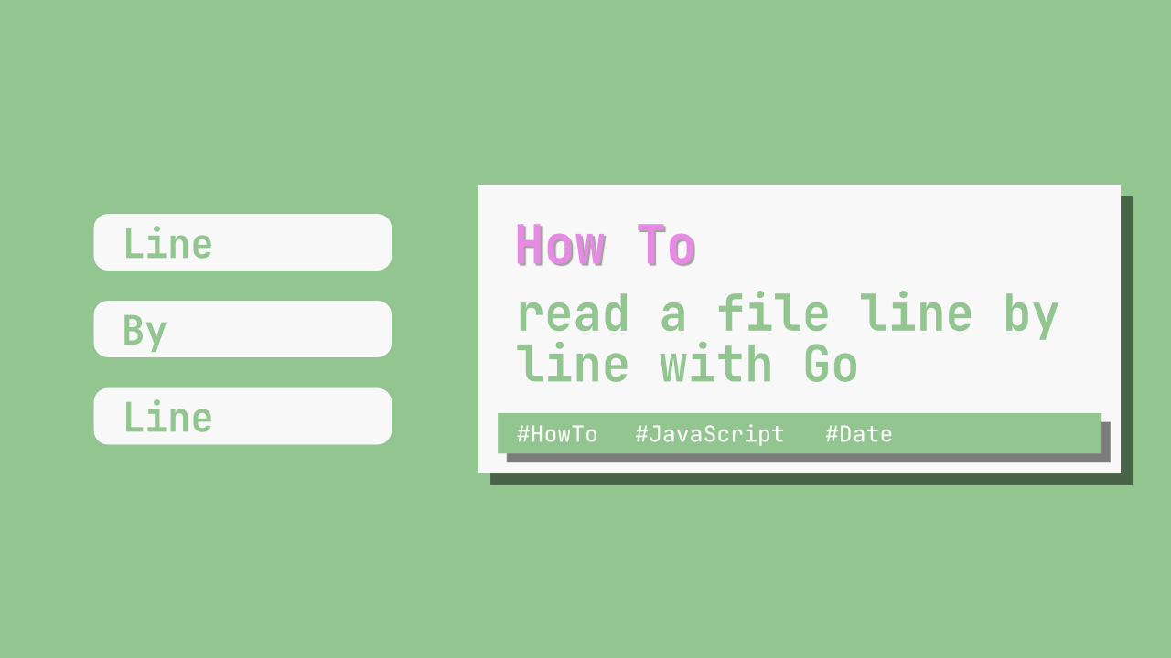 Go: Read a file line by line