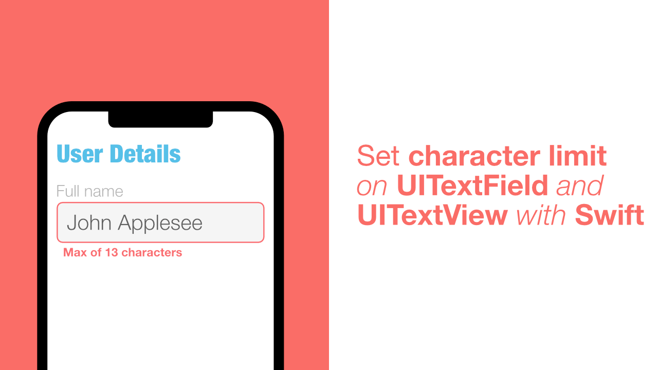 Set character limit on UITextField and UITextView with Swift