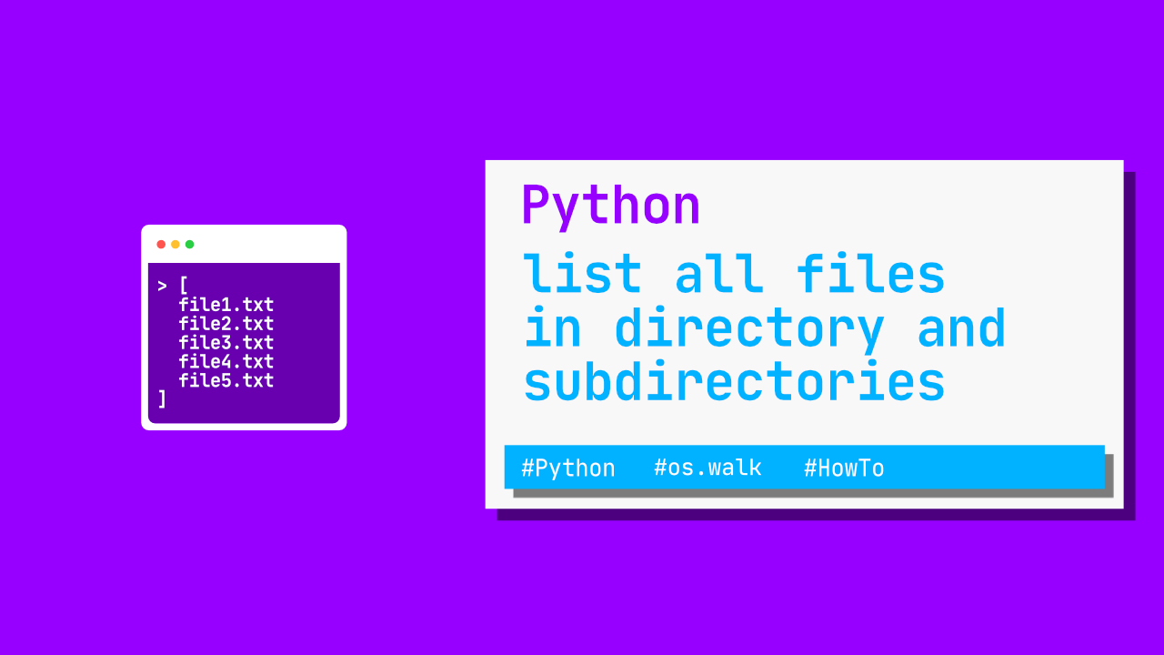 Python list all files in directory and subdirectories